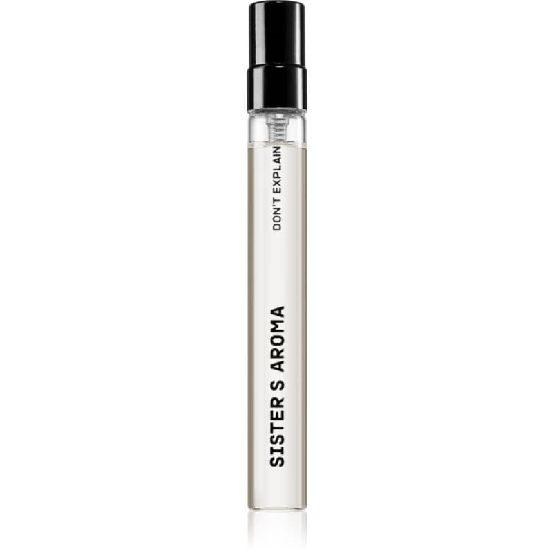 Sister's Aroma Don't Explain Eau de Parfum Unisex 10 ml